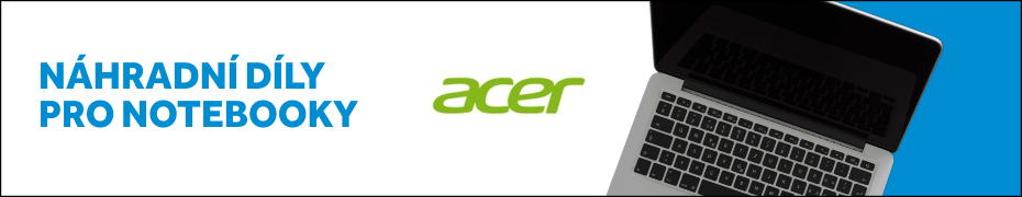 Náhradní díly do notebooků Acer
